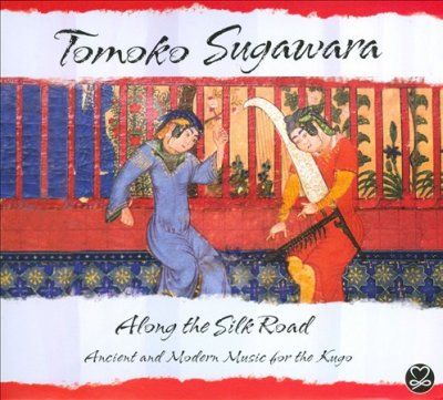 Tomoko Sugawara - Along The Silk Road (CD)