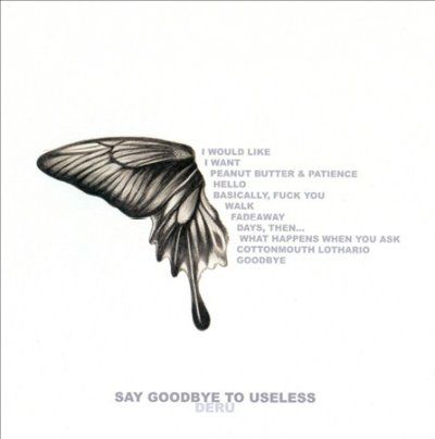 Deru - Say Goodbye To Useless (CD)