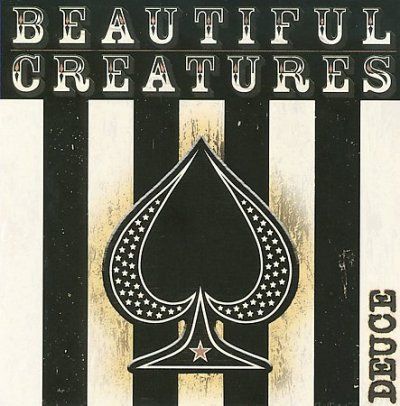 Beautiful Creatures - Deuce (CD)
