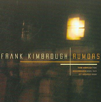 Frank Kimbrough - Rumors (CD)