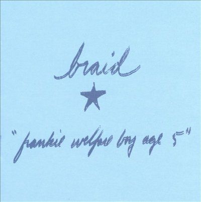 Braid - Frankie Welfare Boy Age Five (CD)
