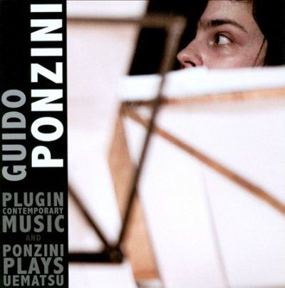 Guido Ponzini - Plugin Contemporary Music/ponzini Pla (CD)