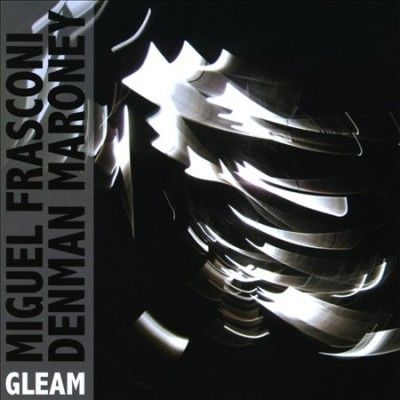 Miguel Frasconi - Gleam (CD)