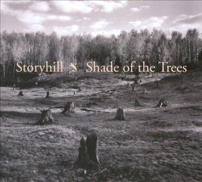Storyhill - Shade Of The Trees (CD)
