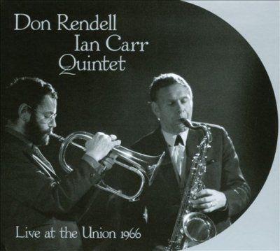 Don Rendell - Live At The Union 1966 (CD)