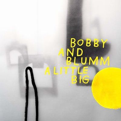 Bobby And Blumm - Little Big (CD)