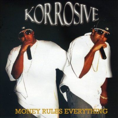 Korrosive - Money Rules Everything (CD)