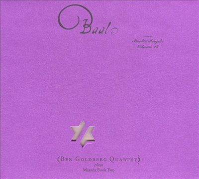 Ben Goldberg - Baal: Book Of Angels Vol 15 (CD)