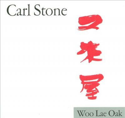 Carl Stone - Woo Lae Oak (CD)