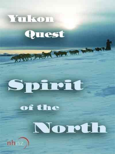 Yukon Quest:Spirit of the North - (Region 1 Import DVD)
