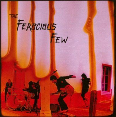 Ferocious Few - Juices (CD)