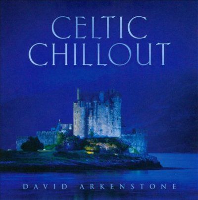 David Arkenstone - Celtic Chillout (CD)