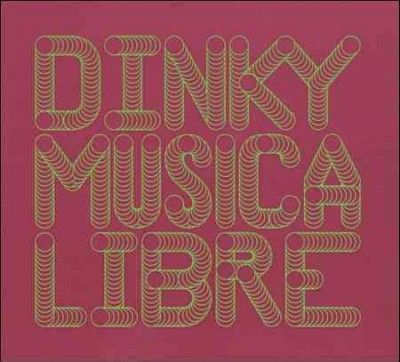 Dinky - Musica Libre: Dinky In The Mix (CD)