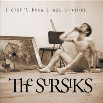 Sursiks - I Didn't Know I Was Singing V1 (CD)