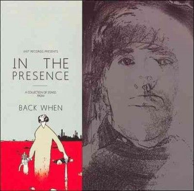 Back When - In The Presence (CD)