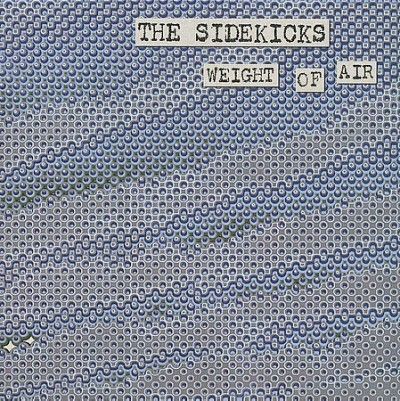 Sidekicks - Weight Of Air (CD)
