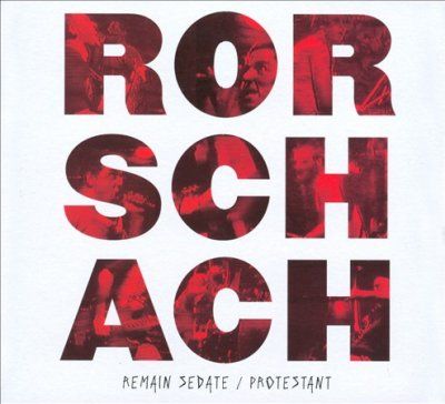 Rorschach - Remain Sedate/protestant (CD)