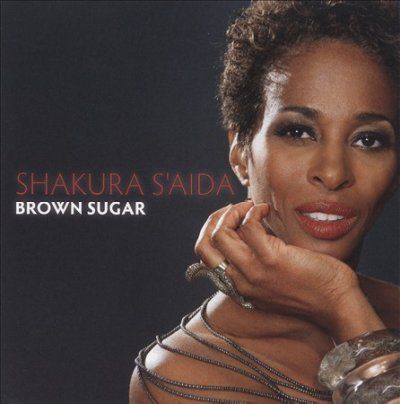 Shakura S'aida - Brown Sugar (CD)