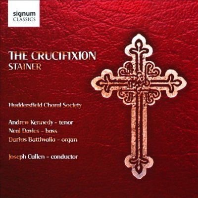 Andrew Kennedy - Stainer: Crucifixion (CD)