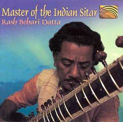 Rash Behari Datta - Master Of The Indian Sitar (CD)