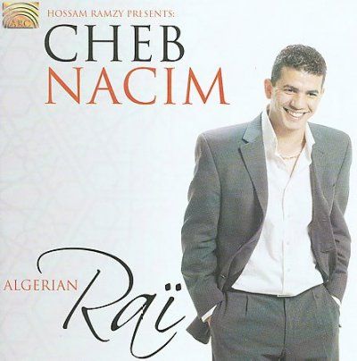 Cheb Nacim - Algerian Rai (CD)