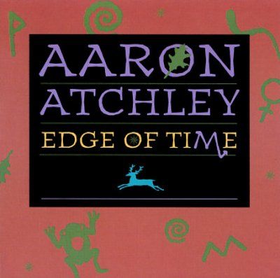 Aaron Atchley - Edge Of Time (CD)