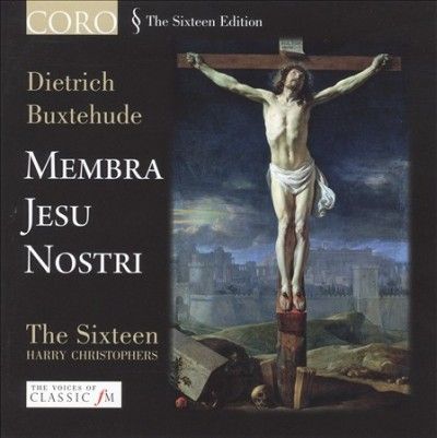 Sixteen - Buxtehude: Membra Jesu Nostri (CD)
