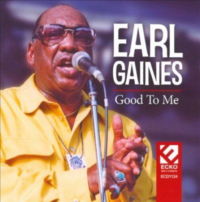 Earl Gaines - Good To Me (CD)