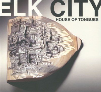 Elk City - House Of Tongues (CD)