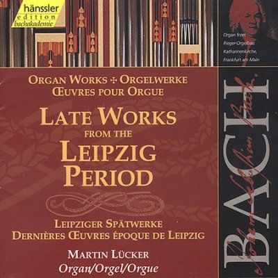Kirch Martin Lucker - Bach: Organ Works Leipzig Period (CD)