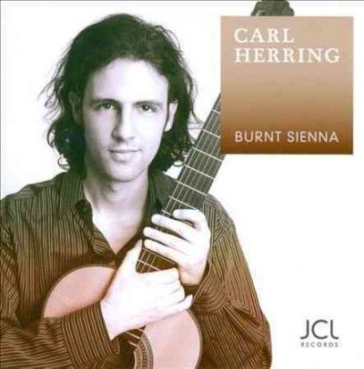 Burnt Sienna:Pieces for Guitar - (Import CD)