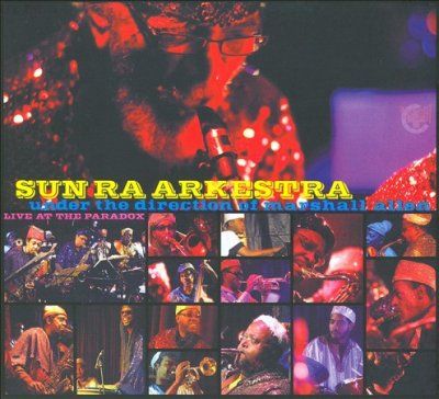 Sun Ra Arkestra - Sun Ra Arkestra: Live At The Paradox (CD)