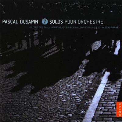 Orchestre Philharmon - Dusapin: 7 Solos For Orch Cycle Of The (CD)