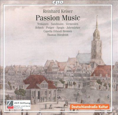 Capella Orla Bremen - Keiser: Passion Music (CD)