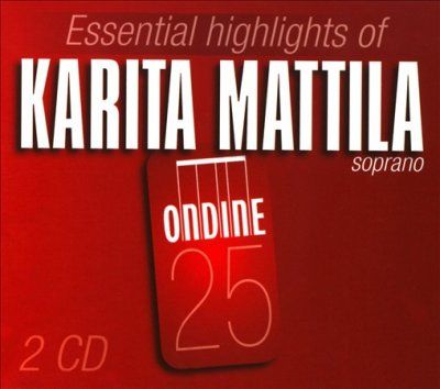 Karita Mattila - Highlights: Karita Mattila (CD)