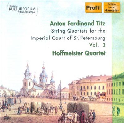 Hoffmeister Quartet - Titz: String Qts For Imperial Court V3 (CD)