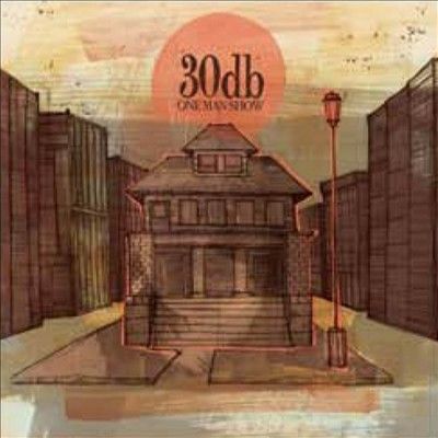 30db - One Man Show (CD)