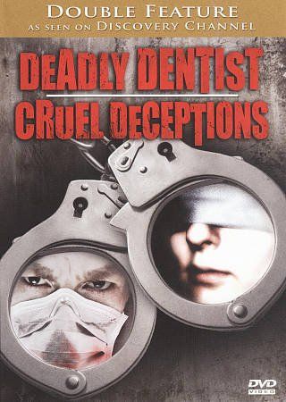 Deadly Dentist/Cruel Deception - (Region 1 Import DVD)