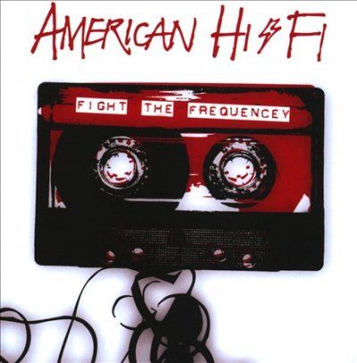 American Hi - Fi - Fight The Frequency (CD)