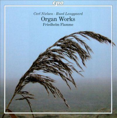 Friedhelm Flamme - Nielsen/langgaard: Organ Works (CD)