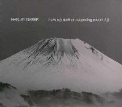 Harley Gaber - Gaber: I Saw My Mother Ascending Mount (CD)
