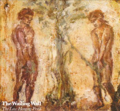 Wailing Wall - Low Hanging Fruit (CD)