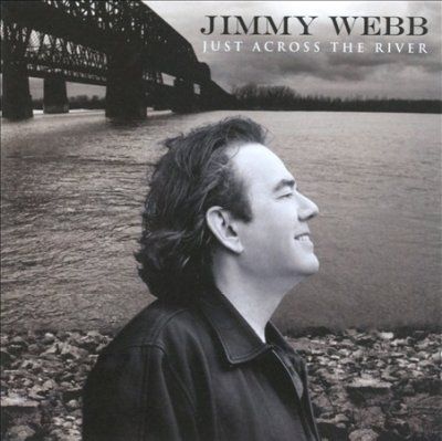 Jimmy Webb - Just Across The River (CD)