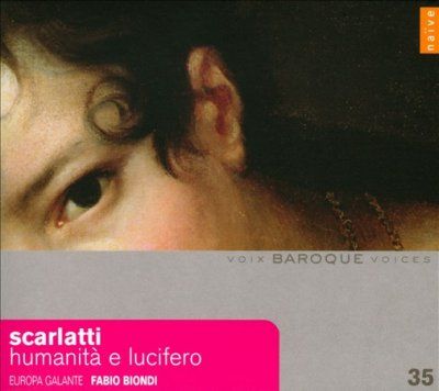 Europa Galante - Scarlatti: Humanita E Lucifero (CD)
