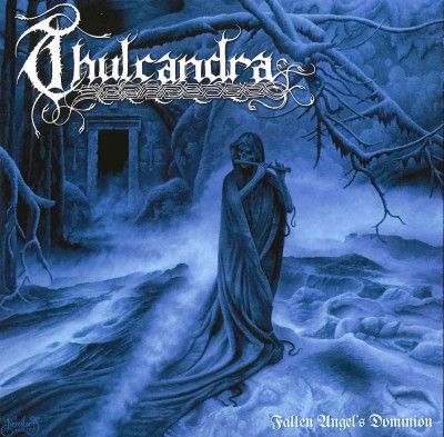 Thulcandra - Fallen Angel's Dominion (CD)