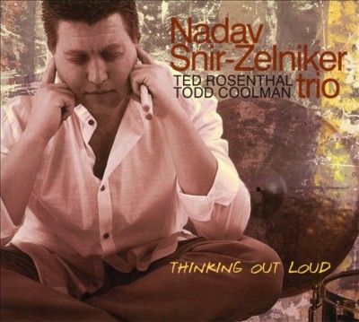 Nadav Snir - Zelniker - Thinking Out Loud (CD)