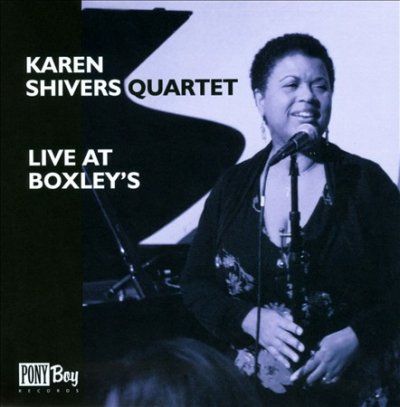 Karen Quart Shivers - Live At Boxley's (CD)