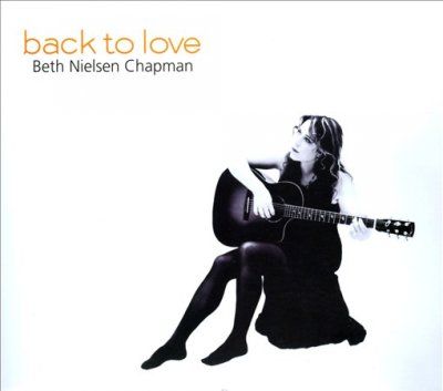 Beth Nielse Chapman - Back To Love (CD)