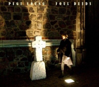Pegi Young - Foul Deeds (CD)