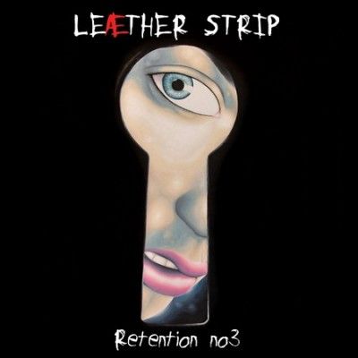 Leaether Strip - Retention No 3 (CD)